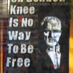 On bended Knee is no way to be free
